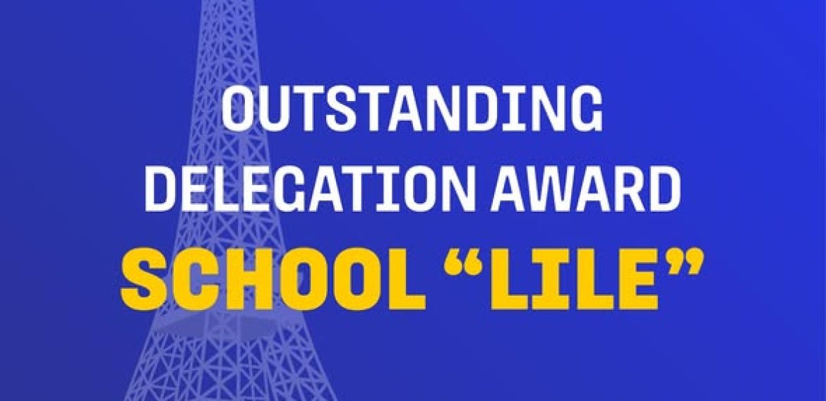 სკოლა ლილემ პარიზის გაეროს მოდელირების კონფერენციაზე Outstanding Delegation (გამორჩეული დელეგაცია) ჯილდო მოიპოვა!